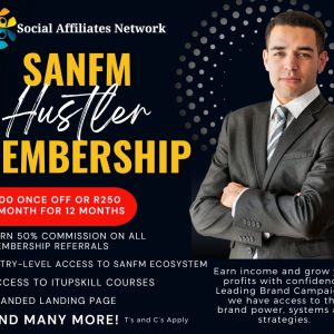 SANFM Hustler Membership – R2500 Once Off